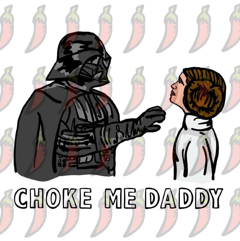 Choke Me Daddy 😲 - Unisex Hoodie