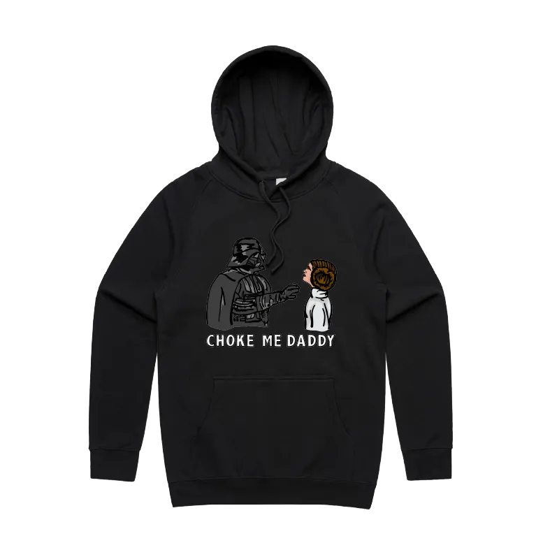 Choke Me Daddy 😲 - Unisex Hoodie