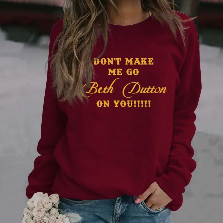 DON'T MAKE ME GO MONOGRAM PRINT CREWNECK LOOSE BOTTOMED LONG-SLEEVED SWEATSHIRT WOMAN